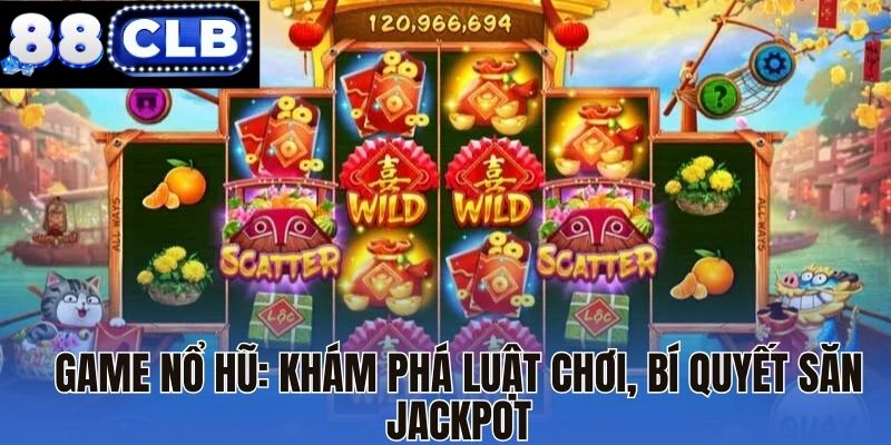 Game nổ hũ